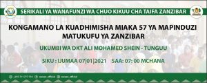 Kongamano la kuadhimisha miaka 57 ya Mapinduzi Matukufu ya Zanzibar @ DR. ALI MUHAMED SHEIN HALL